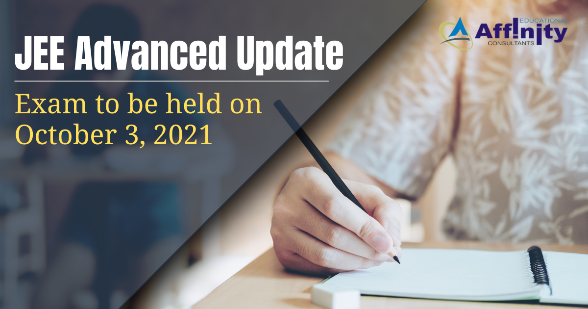 JEE Advanced Update: Exam to be held on October 3, 2021